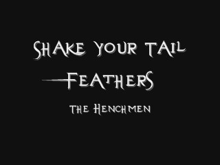 Shake Your Tail Feathers Movie